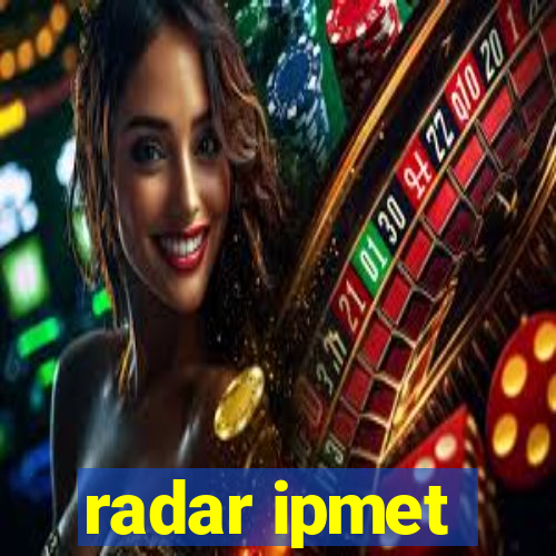 radar ipmet